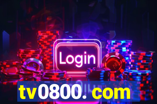 tv0800. com